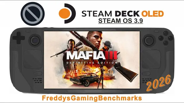 Mafia III Steam Deck Performance, Settings, and Fixes Guide