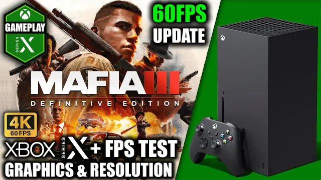 Mafia III Xbox Series X 60 FPS Update: Guide & Patch Notes